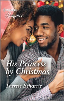 His Princess by Christmas by Therese Beharrie
