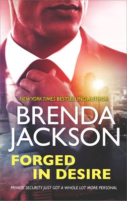 Forged in Desire by Brenda Jackson