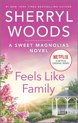 Feels Like Family by Sherryl Woods