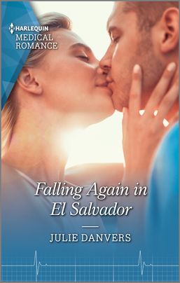 Falling Again in El Salvador by Julie Danvers