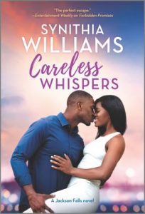 Careless Whispers by Synithia Williams