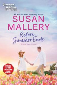 Before Summer Ends & A Little Bit Pregnant by Susan Mallery