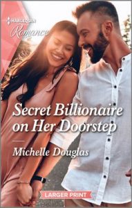 Secret Billionaire on Her Doorstep by Michelle Douglas