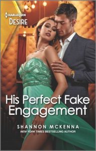 His Perfect Fake Engagement by Shannon McKenna