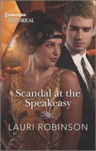 Scandal at the Speakeasy by Lauri Robinson