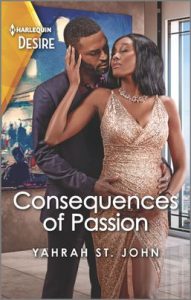 Consequences of Passion by Yahrah St. John
