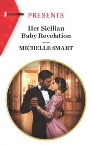 Her Sicilian Baby Revelation by Michelle Smart