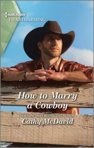 How to Marry a Cowboy by Cathy McDavid