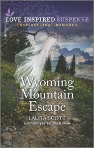Wyoming Mountain Escape by Laura Scott