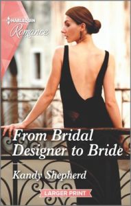 From Bridal Designer to Bride by Kandy Shepherd