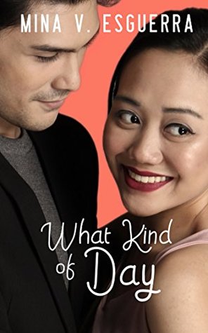 What Kind of Day by Mina V. Esguerra 