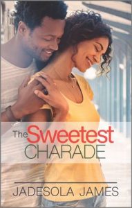 The Sweetest Charade by Jadesola James