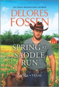 Spring at Saddle Run by Delores Fossen