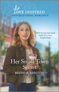 Her Small Town Secret by Brenda Minton