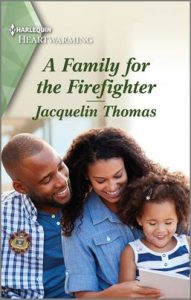 A Family for the Firefighter by Jacquelin Thomas