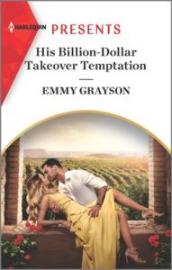 His Billion-Dollar Takeover Temptation by Emmy Grayson