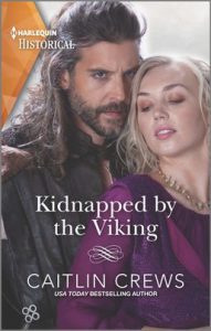 Kidnapped by the Viking by Caitlin Crews