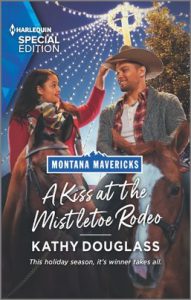 A Kiss at the Mistletoe Rodeo by Kathy Douglass