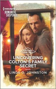 Uncovering Colton's Family Secret by Linda O. Johnston