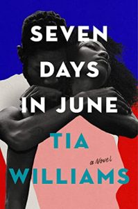 Seven Days in June by Tia Williams 