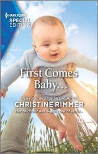 First Comes Baby... by Christine Rimmer