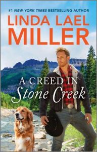 A Creed in Stone Creek by Linda Lael Miller