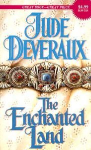 The Enchanted Land by Jude Deveraux
