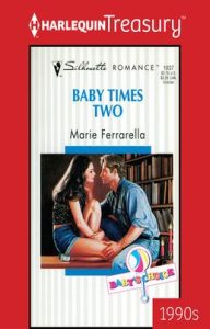 BABY TIMES TWO by Marie Ferrarella