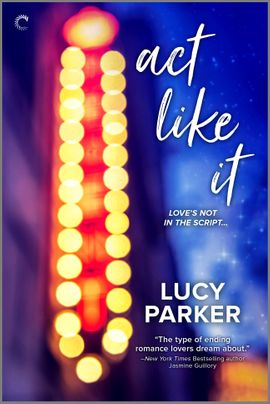 Act Like It by Lucy Parker