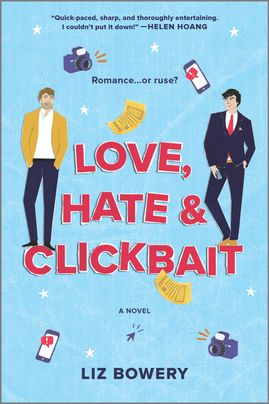 Love, Hate & Clickbait by Liz Bowery