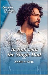 In Bali with the Single Dad by Annie O'Neil