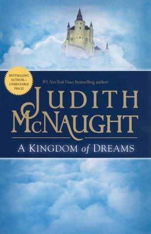 A KINGDOM OF DREAMS by Judith McNaught (1989)