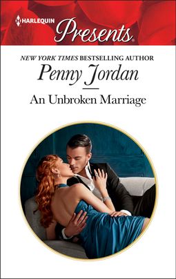 AN UNBROKEN MARRIAGE by Penny Jordan (1982)