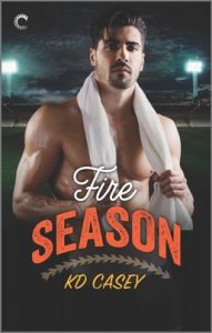 Fire Season by KD Casey