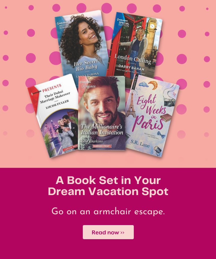 Harlequin 2022 Romance Reading Challenge: A Book Set in Your Dream Vacation Spot