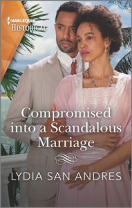 Compromised into a Scandalous Marriage by Lydia San Andres