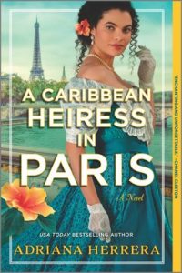 A Caribbean Heiress in Paris by Adriana Herrera