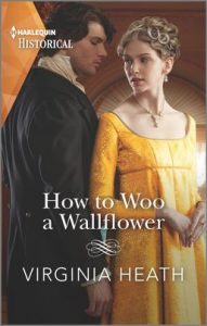 How to Woo a Wallflower by Virginia Heath