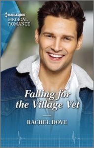 Falling for the Village Vet by Rachel Dove