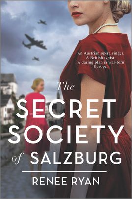 Cover image for The Secret Society of Salzburg by Renee Ryan, which features two woman walking down a street. In the foreground there is a woman in a red dress wearing a pearl necklace. In the background is a woman in a pink dress. There are three fighter planes flying overhead.