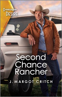 Second Chance Rancher by J. Margot Critch