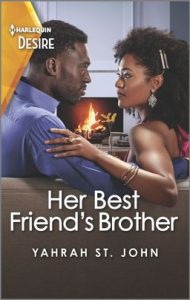 Her Best Friend's Brother by Yahrah St. John