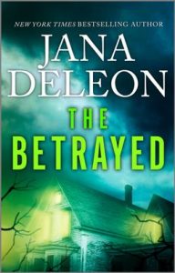 The Betrayed by Jana DeLeon
