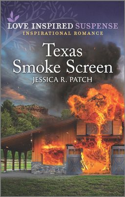Texas Smoke Screen
by Jessica R. Patch