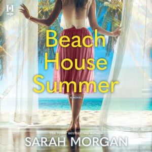 Beach House Summer
by Sarah Morgan