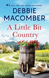 A Little Bit Country
by Debbie Macomber
