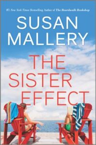 The Sister Effect
by Susan Mallery