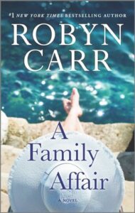 A Family Affair
by Robyn Carr