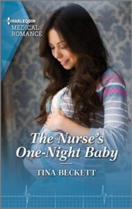 The Nurse's One-Night Baby
by Tina Beckett