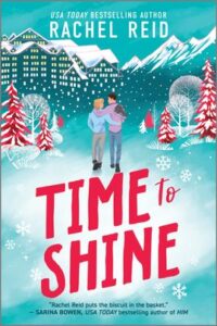 Time to Shine
by Rachel Reid